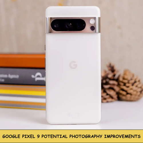 google pixel 9 Leaks